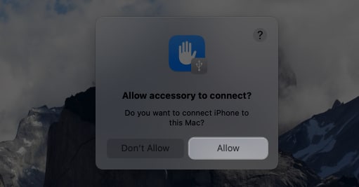Click Allow on the Allow accessory to connect