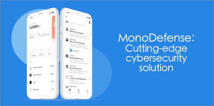 Discover the power of monodefense Discover the power of MonoDefense