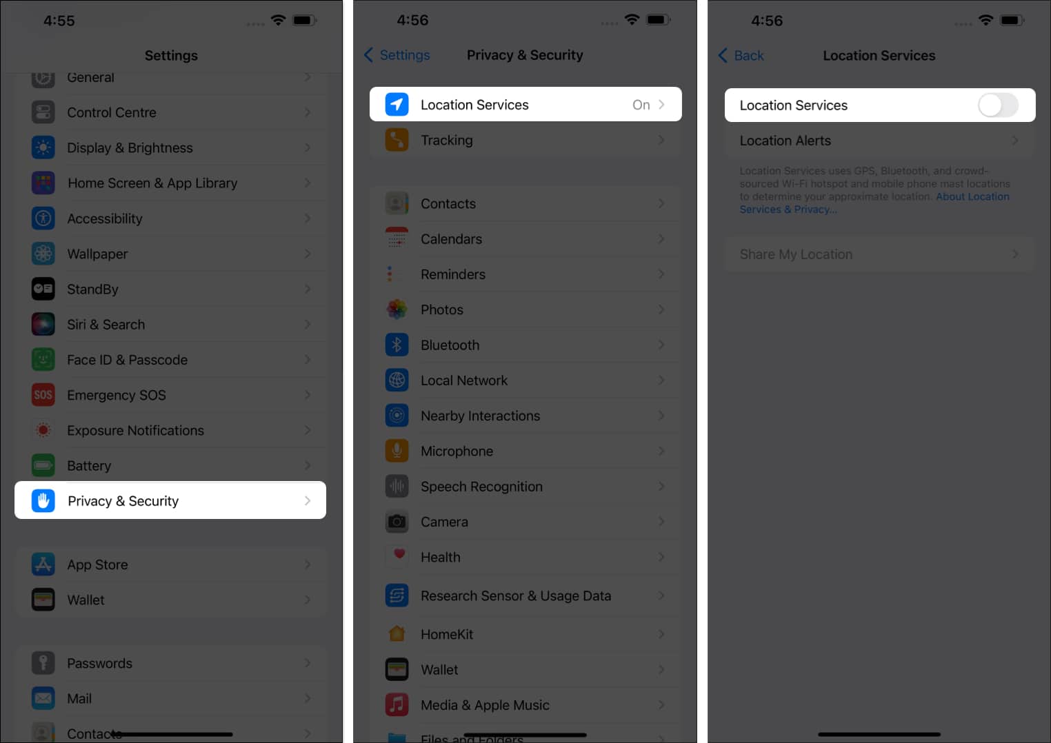 Go to privacy security tap on location services toggle off location services Go to Privacy & Security, tap on Location Services, toggle off Location Services